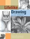 Lifelike Drawing with Lee Hammond