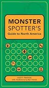 Monster Spotter's Guide to North America
