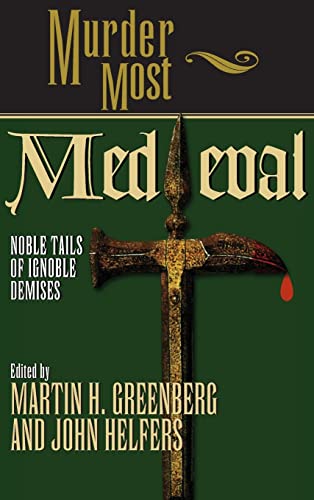 Murder Most Medieval (By: Martin H. Greenberg) cover