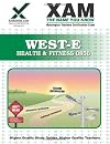 WEST-E 0856 health and fitness : teacher certification exam