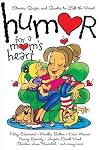 Humor for a Moms Heart
