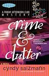 Crime & Clutter