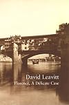 Florence : a Delicate Case