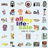 All My Life for Sale