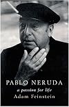 Pablo Neruda: A Passion for Life