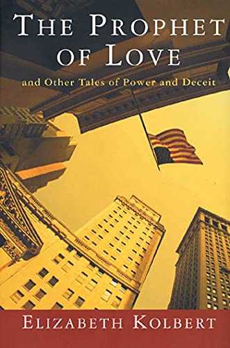 The Prophet of Love: And Other Tales of Power and Deceit cover
