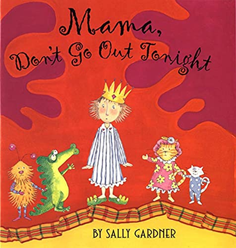 Mama Don't Go Out Tonight book cover