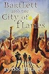 Bartlett and the City of Flames