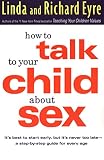 How To Talk To Your Child About Sex