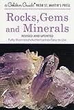 Rocks Gems And Minerals A Fully Illustrated Authoritative And Easytouse Guide A Golden Guide From St Martins Press