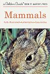 Mammals: A Guide to Familiar American Species
