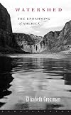 Watershed: The Undamming of America