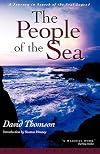 The People of the Sea: A Journey in Search of the Seal Legend