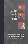 Shoes Outside the Door: Desire, Devotion, and Excess at San Francisco Zen Center