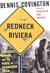 Redneck Riviera: Armadillos, Outlaws, and the Demise of an American Dream