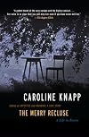 The Merry Recluse: A Life in Essays