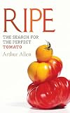 Ripe: The Search for the Perfect Tomato