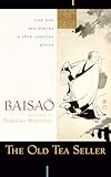 The Old Tea Seller Life And Zen Poetry In 18th Century Kyoto