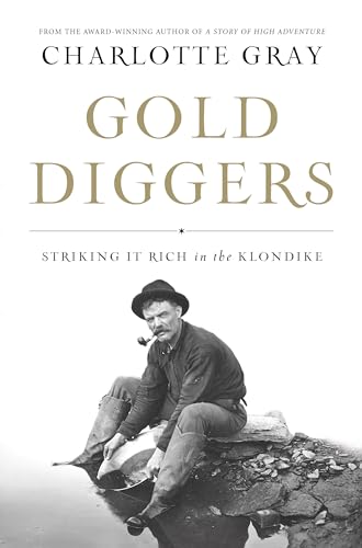 Gold Diggers: Striking it Rich in the Klondike book cover