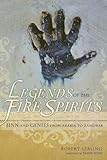 Legends Of The Fire Spirits Jinn And Genies From Arabia To Zanzibar