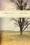 The Mountain and the Fathers: Growing Up on The Big Dry