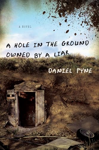 A Hole in the Ground Owned by a Liar book cover
