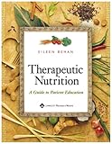 Therapeutic Nutrition A Guide To Patient Education