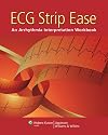 ECG Strip Ease: An Arrhythmia Interpretation Workbook