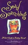Soul Searching: A Girl's Guide to Finding Herself