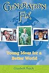 Generation Fix: Young Ideas for a Better World
