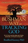 The Bushman Way of Tracking God