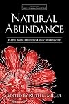 Natural Abundance: Ralph Waldo Emerson's Guide to Prosperity (Library of Hidden Knowledge)