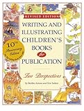 Writing And Illustrating Childrens Books For Publication Writing Illustrating Childrens Books For Publication
