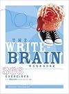 The Write-Brain Workbook: 366 Exercises to Liberate Your Writing