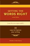Getting the words right : 39 ways to improve your writing