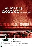 On Writing Horror by Mort Castle