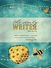 The Daily Writer: 366 Meditations to Cultivate a Productive and Meaningful Writing Life