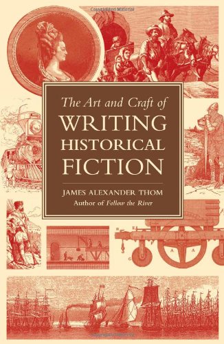 The Art and Craft of Writing Historical Fiction cover