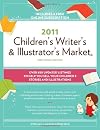 2011 Children's Writer's And Illustrator's Market (Children's Writer's & Illustrator's Market)