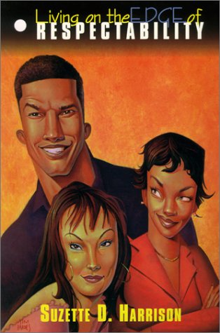 Living On The Edge Of Respectability book cover