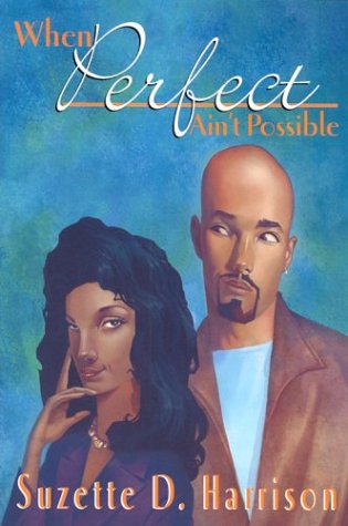 When Perfect Aint Possible book cover