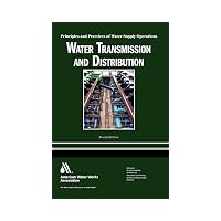 Water Transmission and Distribution, Fourth Edition