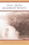 Algerian White A Narrative