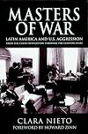 Masters of War: Latin America and U.S. Agression From the Cuban Revolution Through the Clinton Years