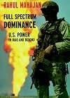 Full Spectrum Dominance: U.S. Power in Iraq and Beyond