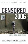 Censored 2006: The Top 25 Censored Stories