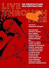 Live Through This: On Creativity and Self-Destruction