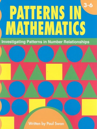 Cover of Patterns in Mathematics, Grades 3-6: Investigating Patterns in Number Relationships