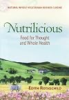 Nutrilicious: Food for Thought and Whole Health