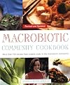 The Macrobiotic Community Cookbook